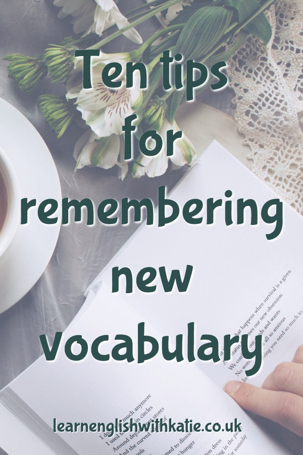 Pinnable image ten tips for remembering new vocabulary