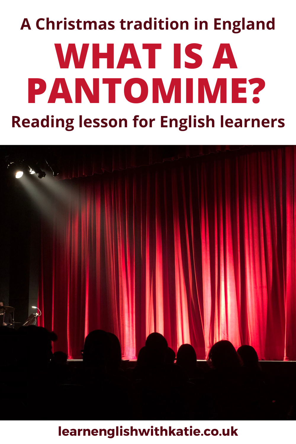 Pinterest pin. Image of a theatre curtain. Text reads what is a pantomime?
